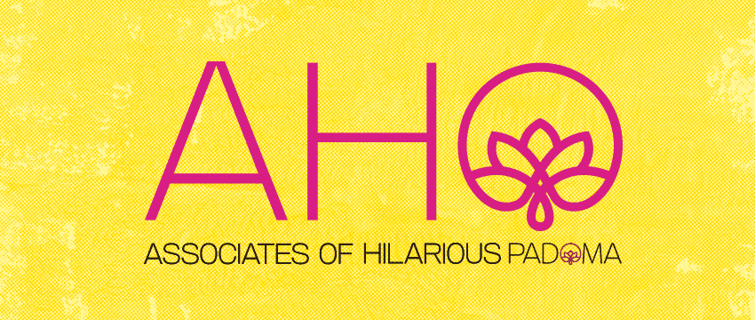 AHO -ASSOCIATES OF HILARIOUS PADOMA-